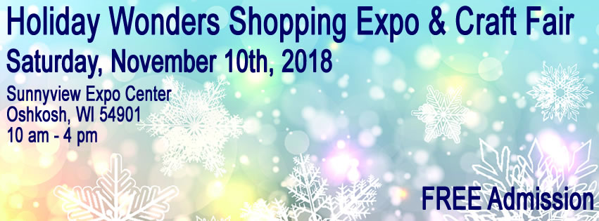 2018 Oshkosh Holiday Wonders Shopping Expo and Craft Fair